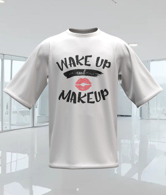 WAKE UP AND MAKEUP