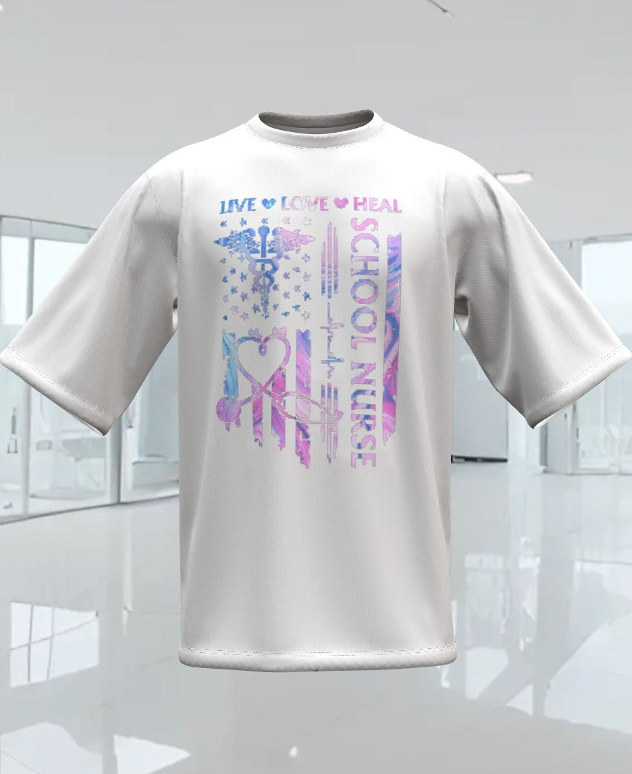 LIVE, LOVE, HEAL--SCHOOL NURSE