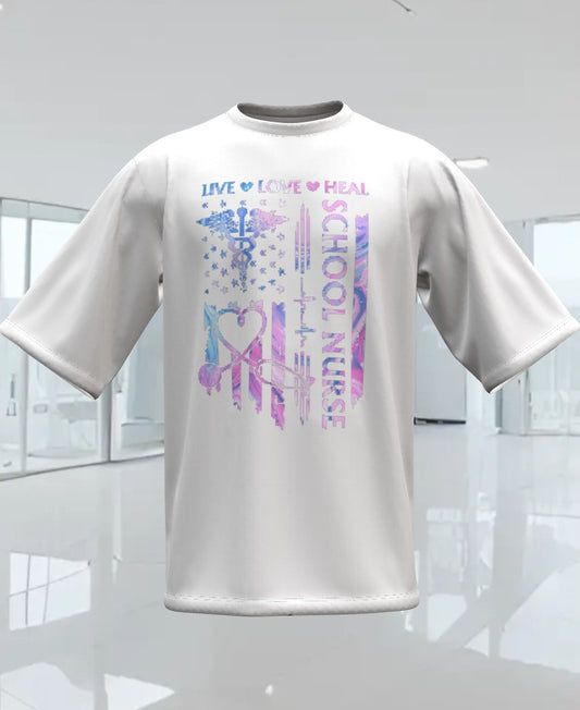 LIVE, LOVE, HEAL--SCHOOL NURSE