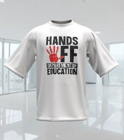 HANDS OFF THE DEPARTMENT OF EDUCATION