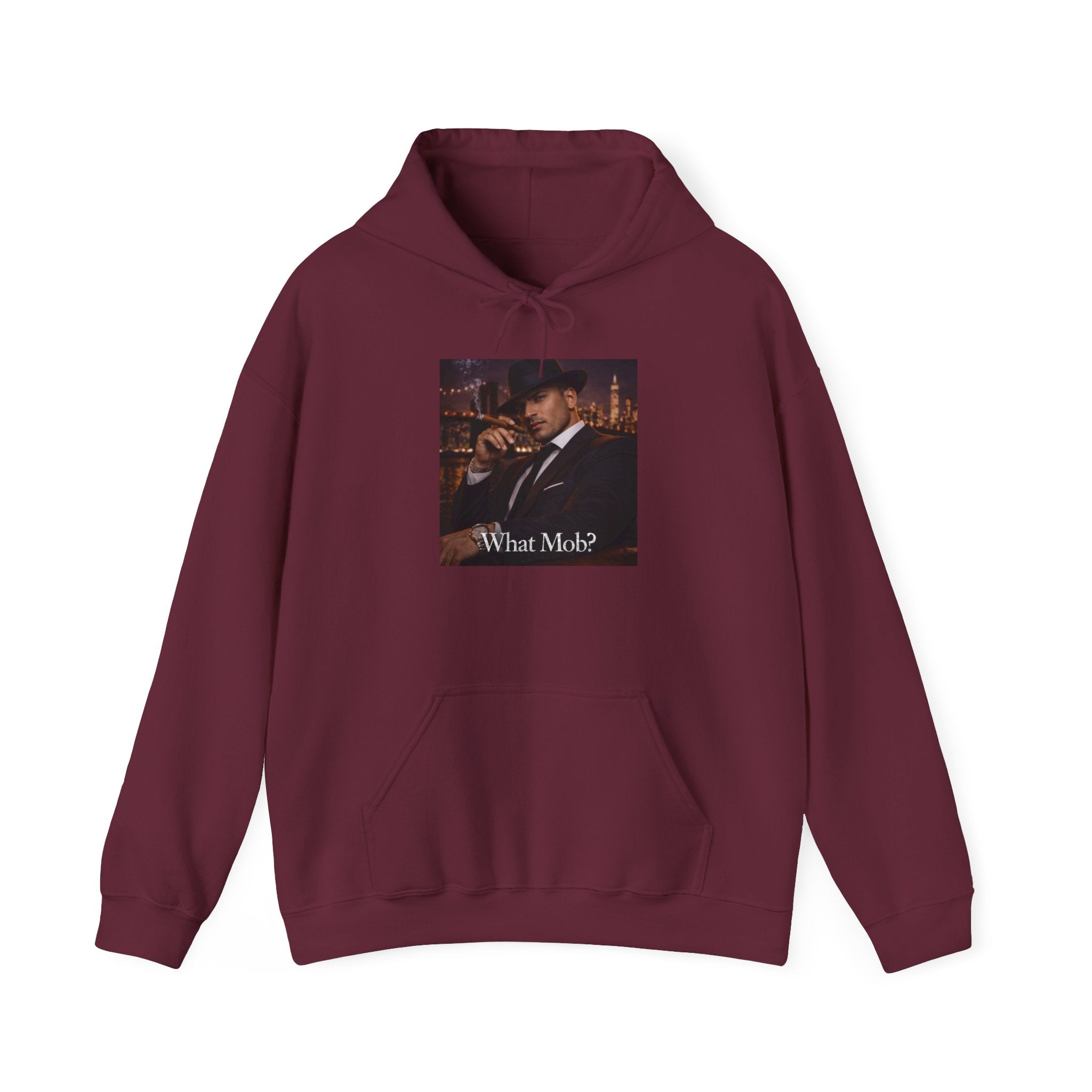 What Mob? Hoodie — Stylish Mobster Graphic Pullover