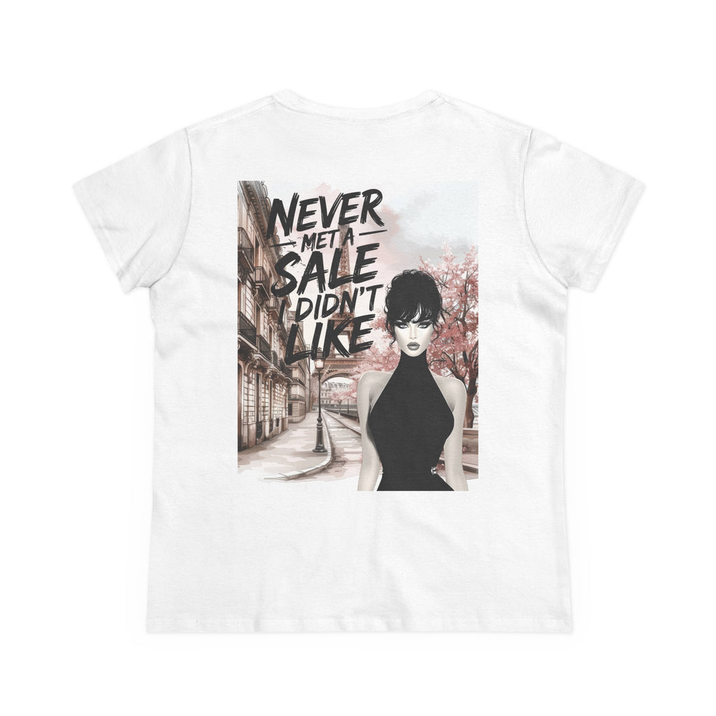 Graphic Tee — 'Never Met a Sale I Didn't Like' Women's Fashion T-Shirt