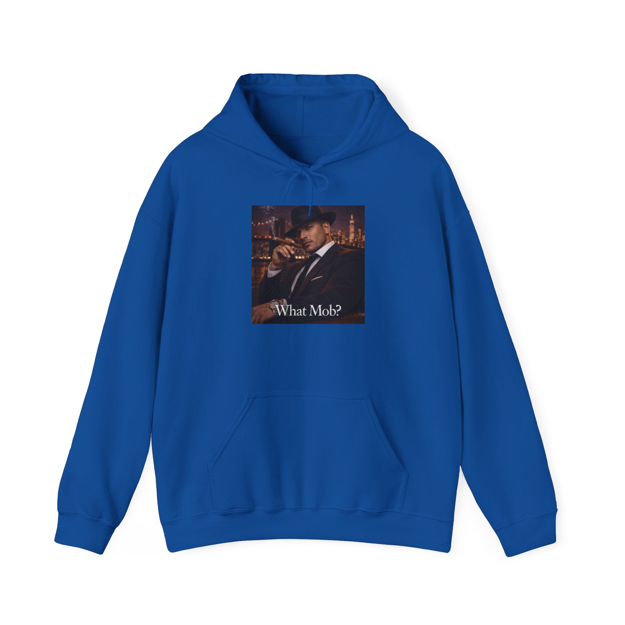 What Mob? Hoodie — Stylish Mobster Graphic Pullover