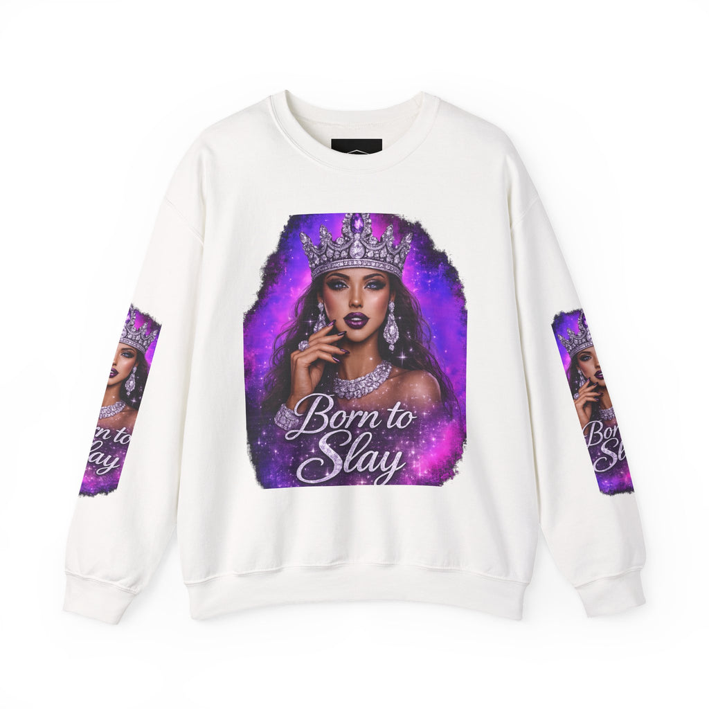 Crewneck Sweatshirt — "Born to Slay" Crowned Queen Graphic