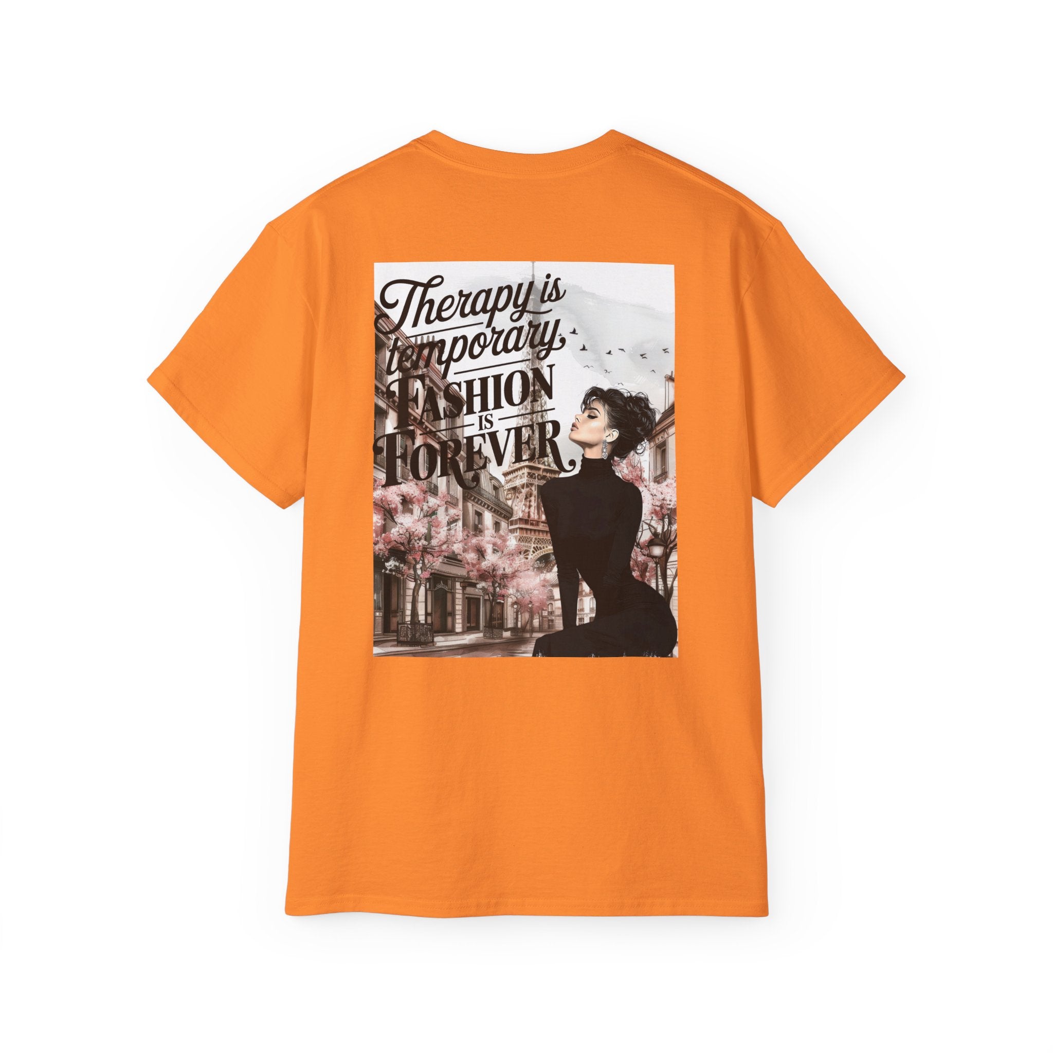 Fashion Quote Tee — "Therapy Is Temporary, Fashion Is Forever" Graphic T-Shirt