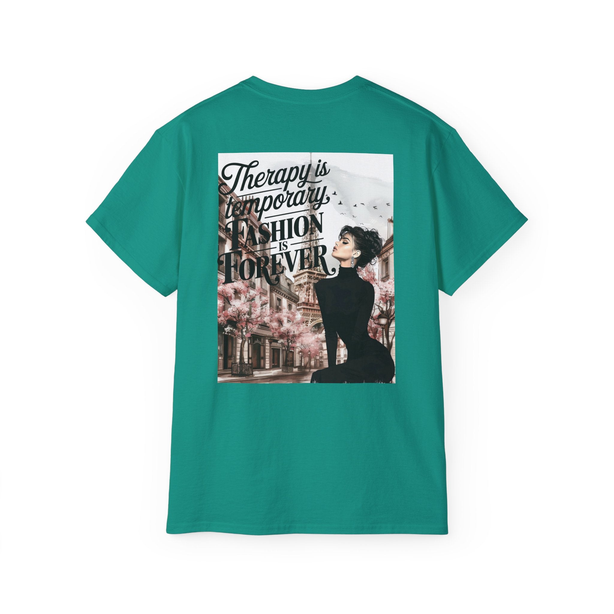 Fashion Quote Tee — "Therapy Is Temporary, Fashion Is Forever" Graphic T-Shirt