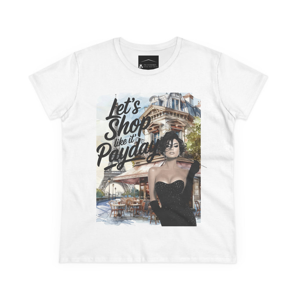 Let’s Shop Like It’s Payday Tee — Retro Chic Women’s Graphic T-Shirt