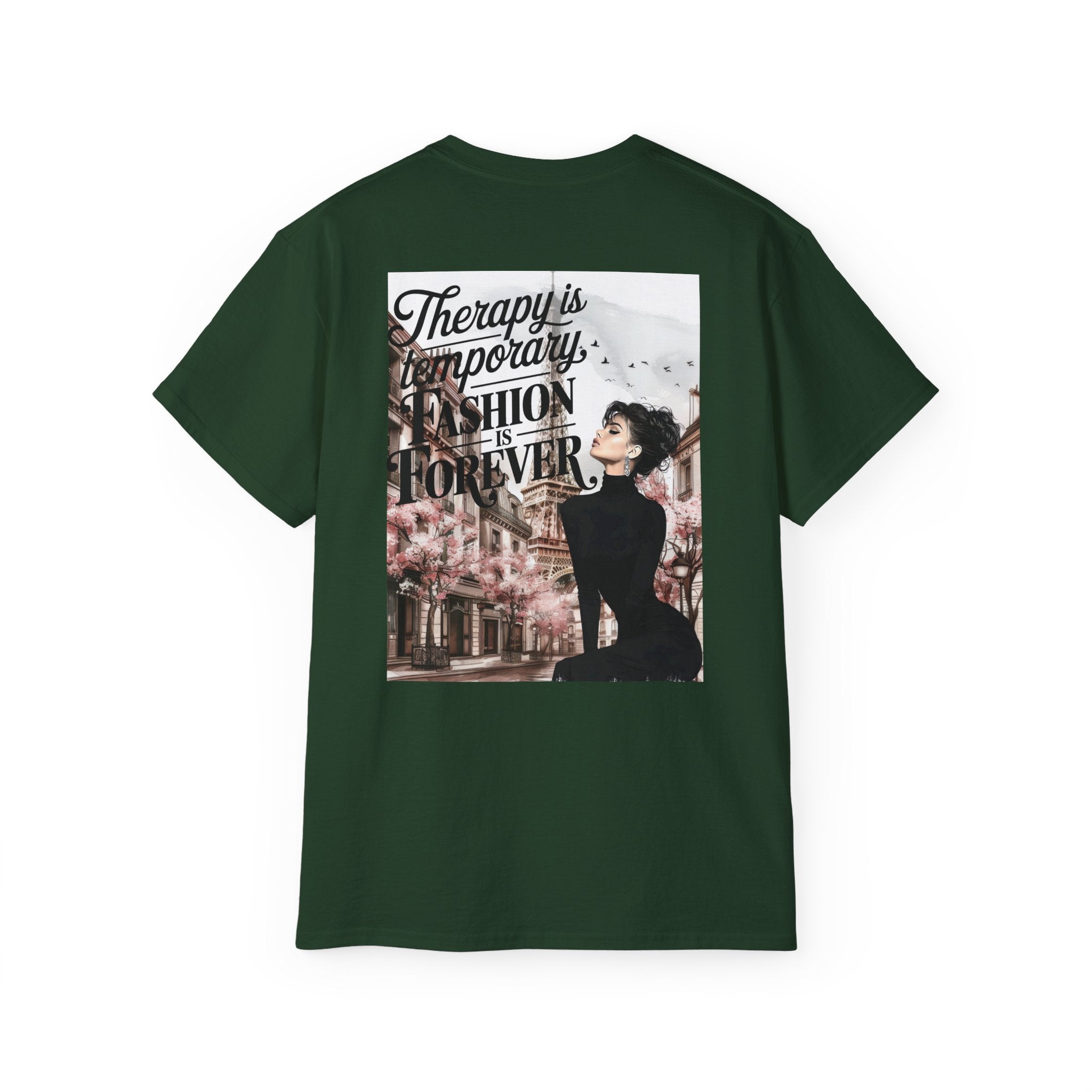 Fashion Quote Tee — "Therapy Is Temporary, Fashion Is Forever" Graphic T-Shirt
