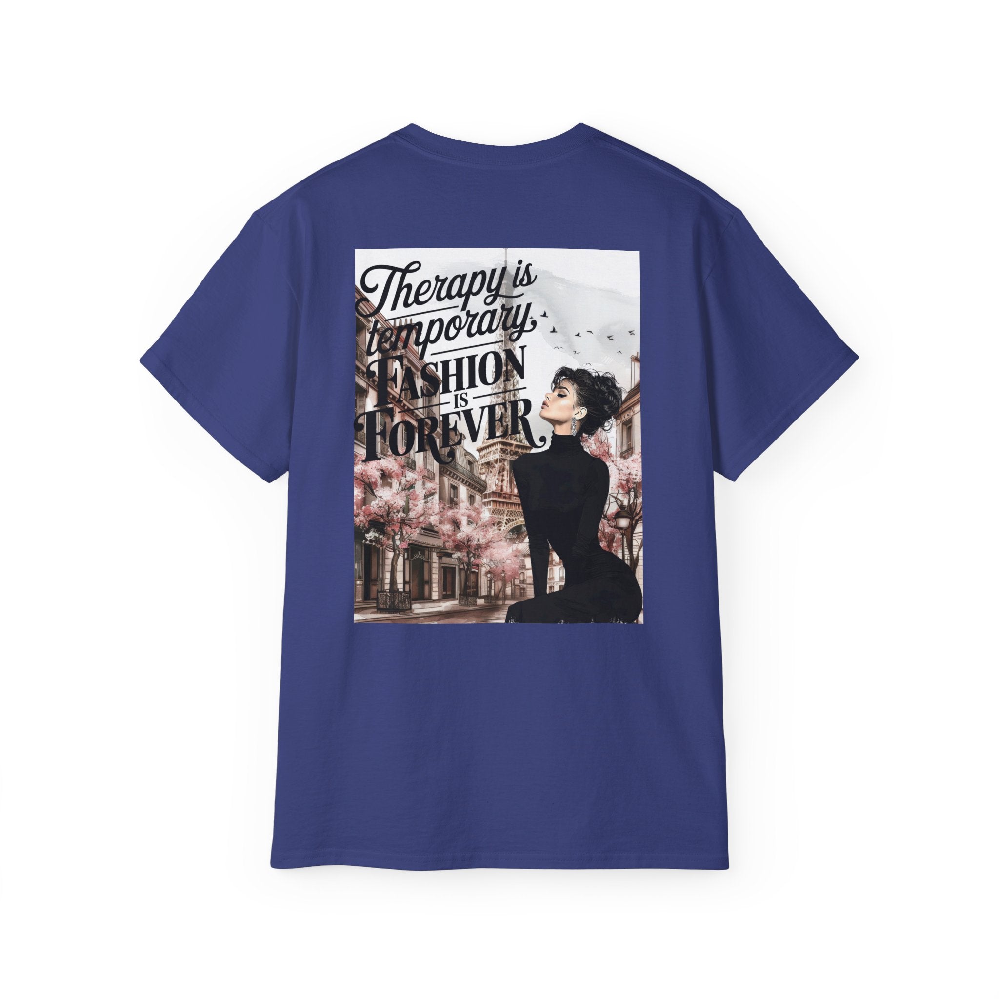 Fashion Quote Tee — "Therapy Is Temporary, Fashion Is Forever" Graphic T-Shirt