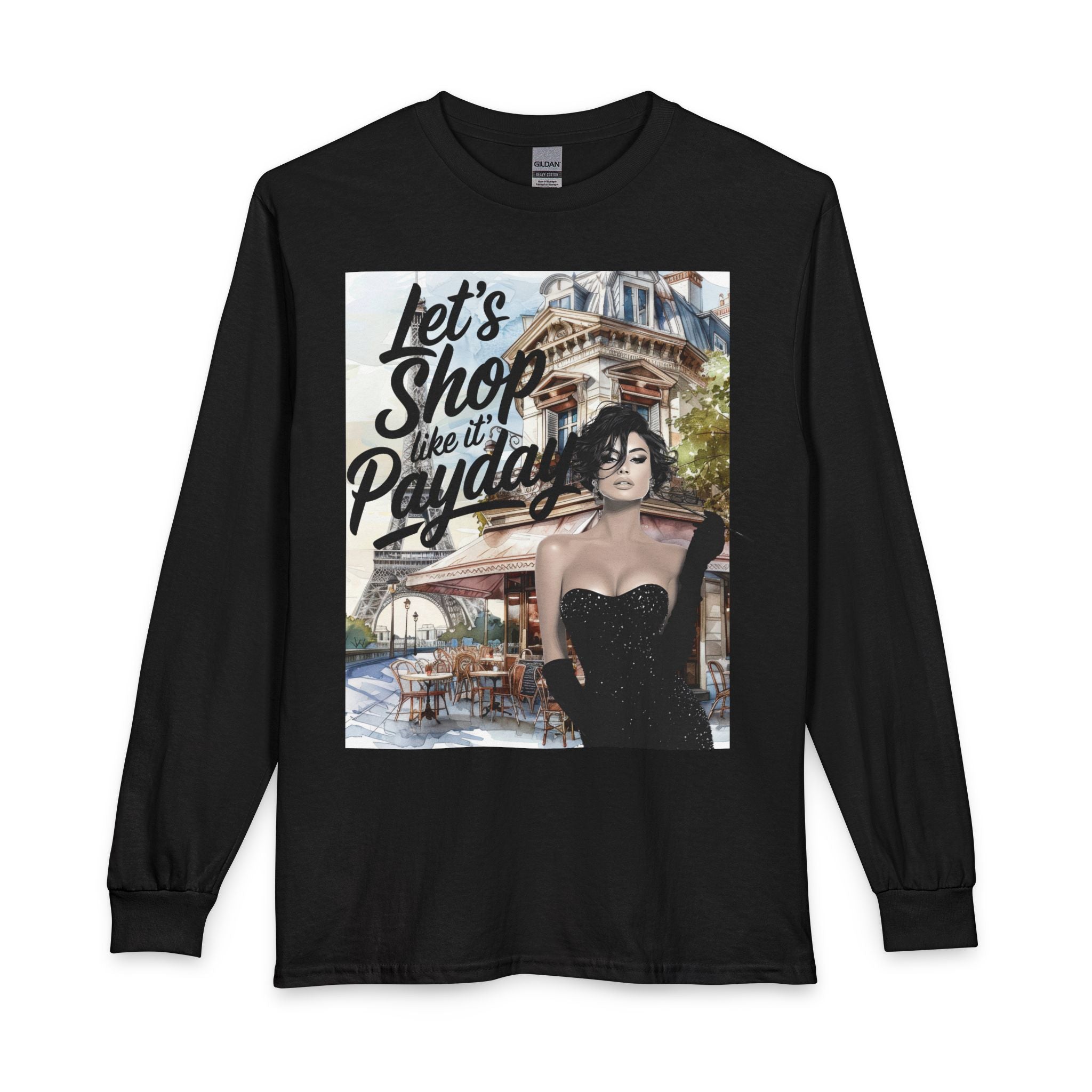 Let's Shop Like It’s Payday Long Sleeve Tee