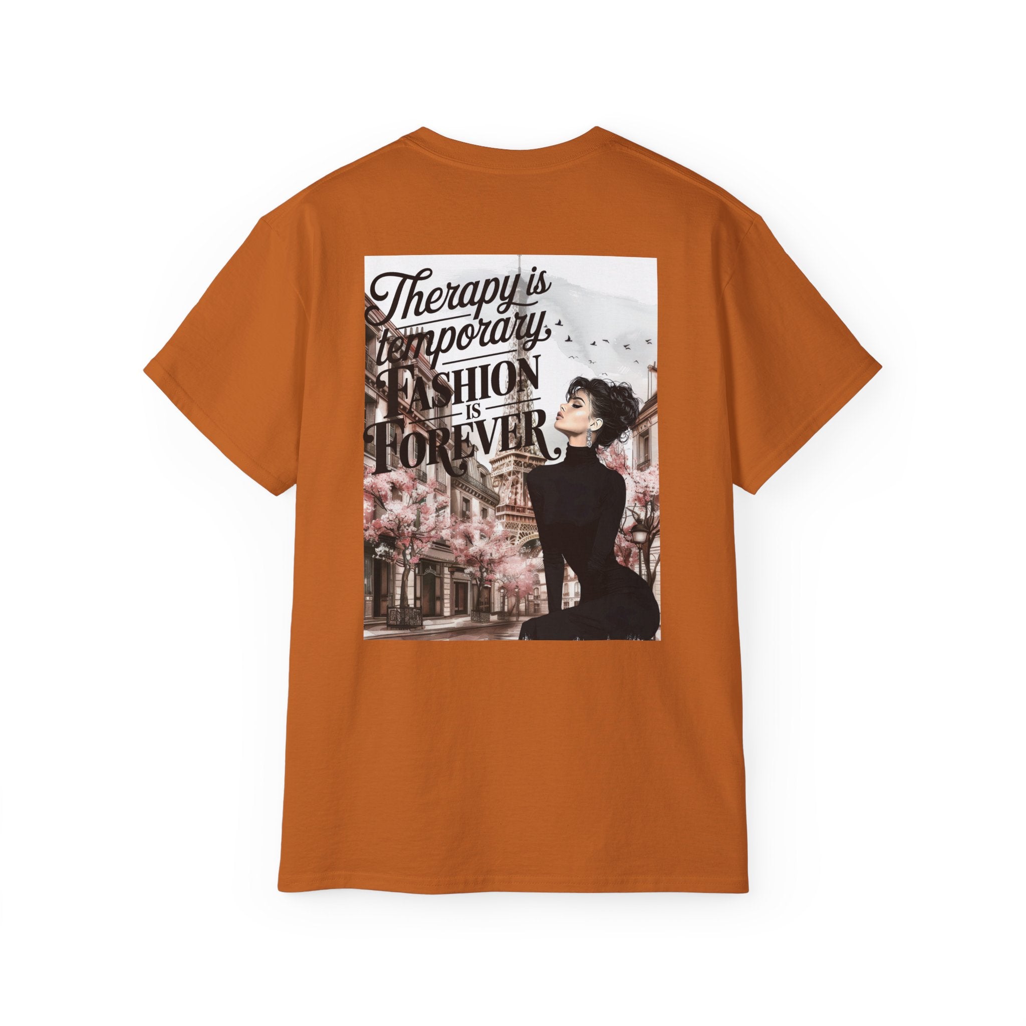 Fashion Quote Tee — "Therapy Is Temporary, Fashion Is Forever" Graphic T-Shirt