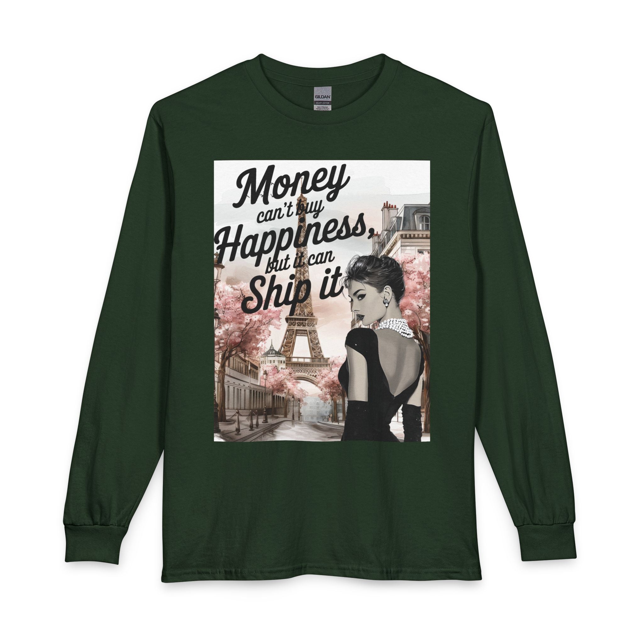 Parisian Travel Graphic Long Sleeve Tee — “Money Can’t Buy Happiness, But I Can Ship It”