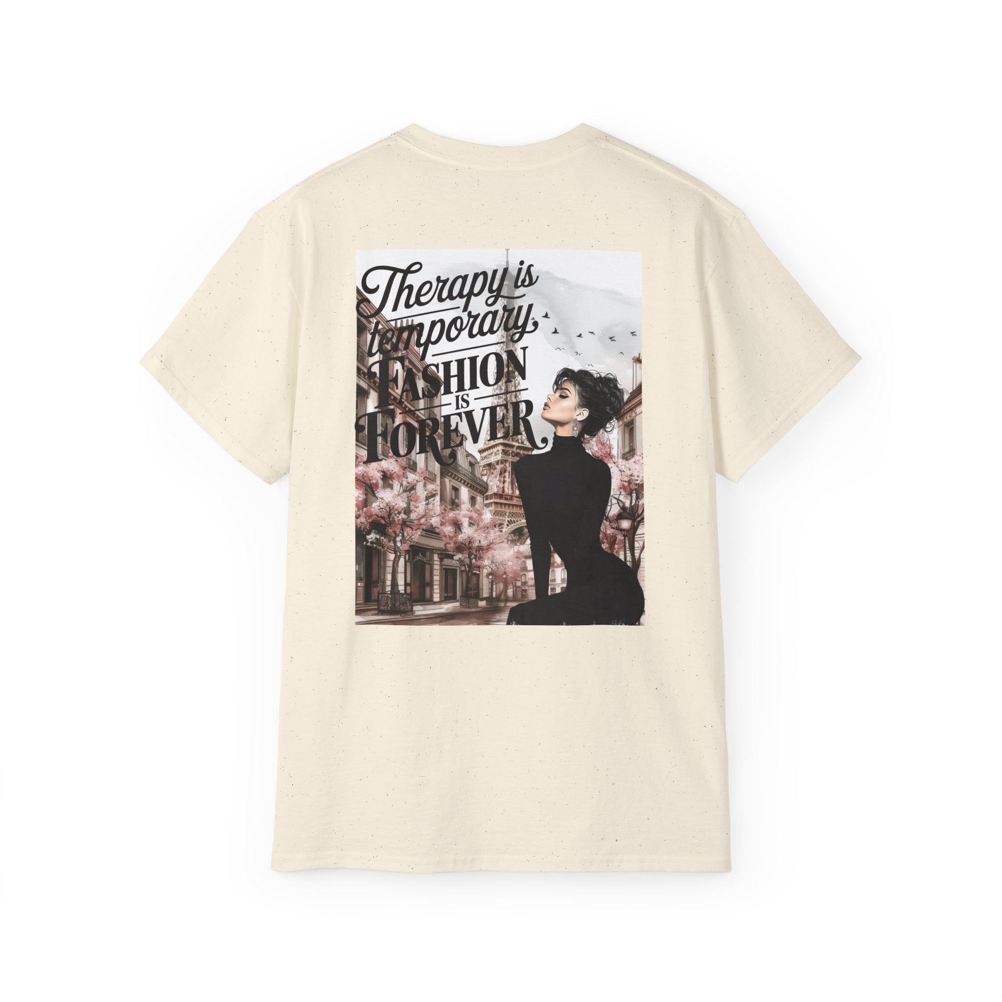Fashion Quote Tee — "Therapy Is Temporary, Fashion Is Forever" Graphic T-Shirt