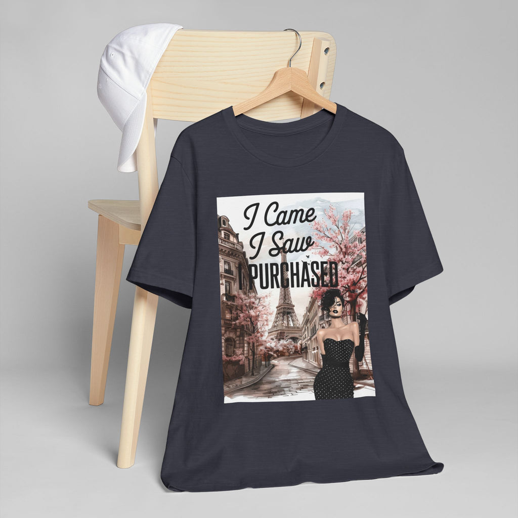 I Came I Saw Purchased Paris Fashion Tee
