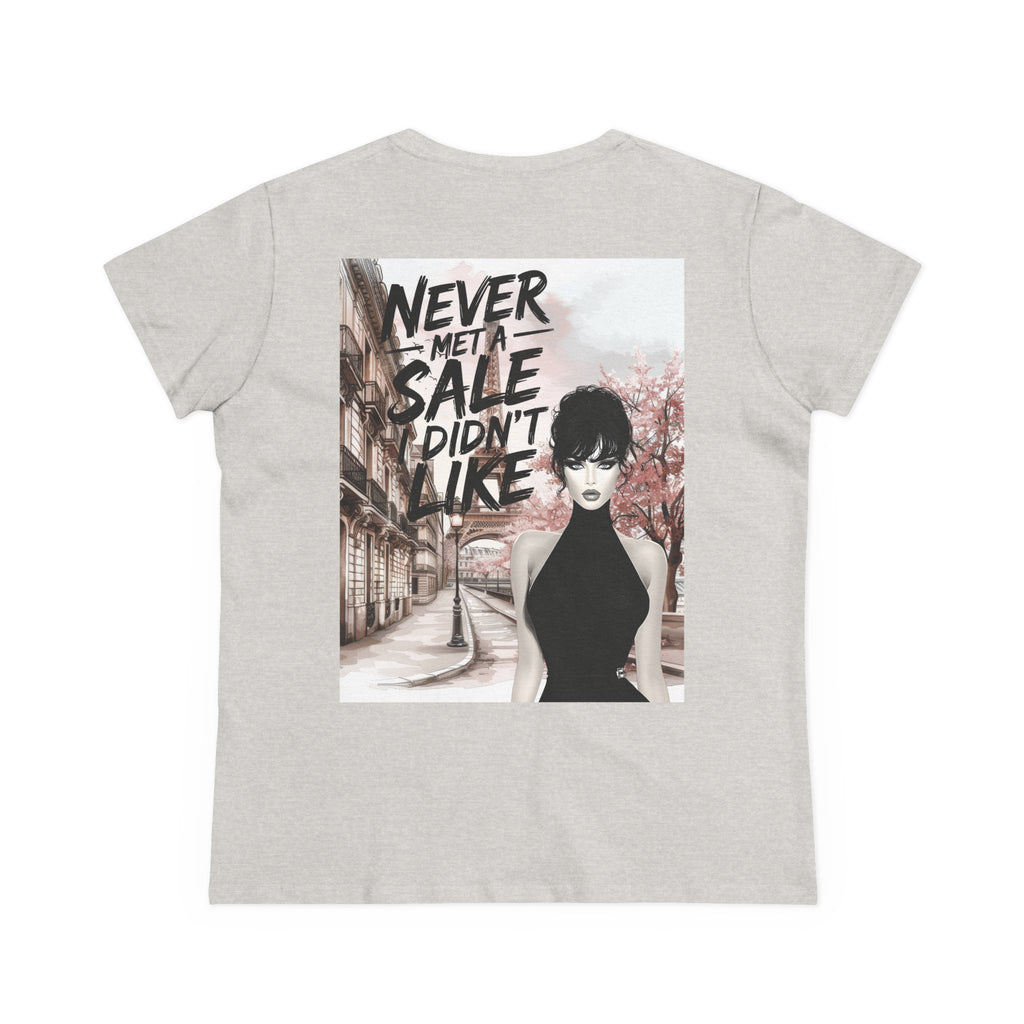 Graphic Tee — 'Never Met a Sale I Didn't Like' Women's Fashion T-Shirt