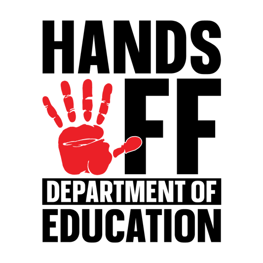 Hands Off Department of Education
