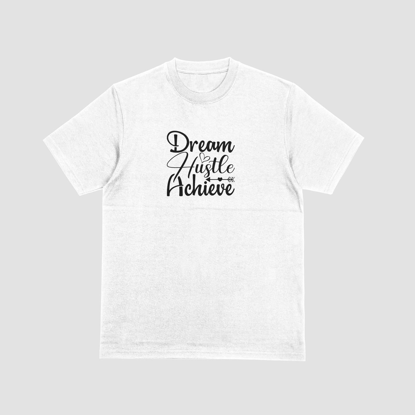 Dream, Hustle, Achieve 2