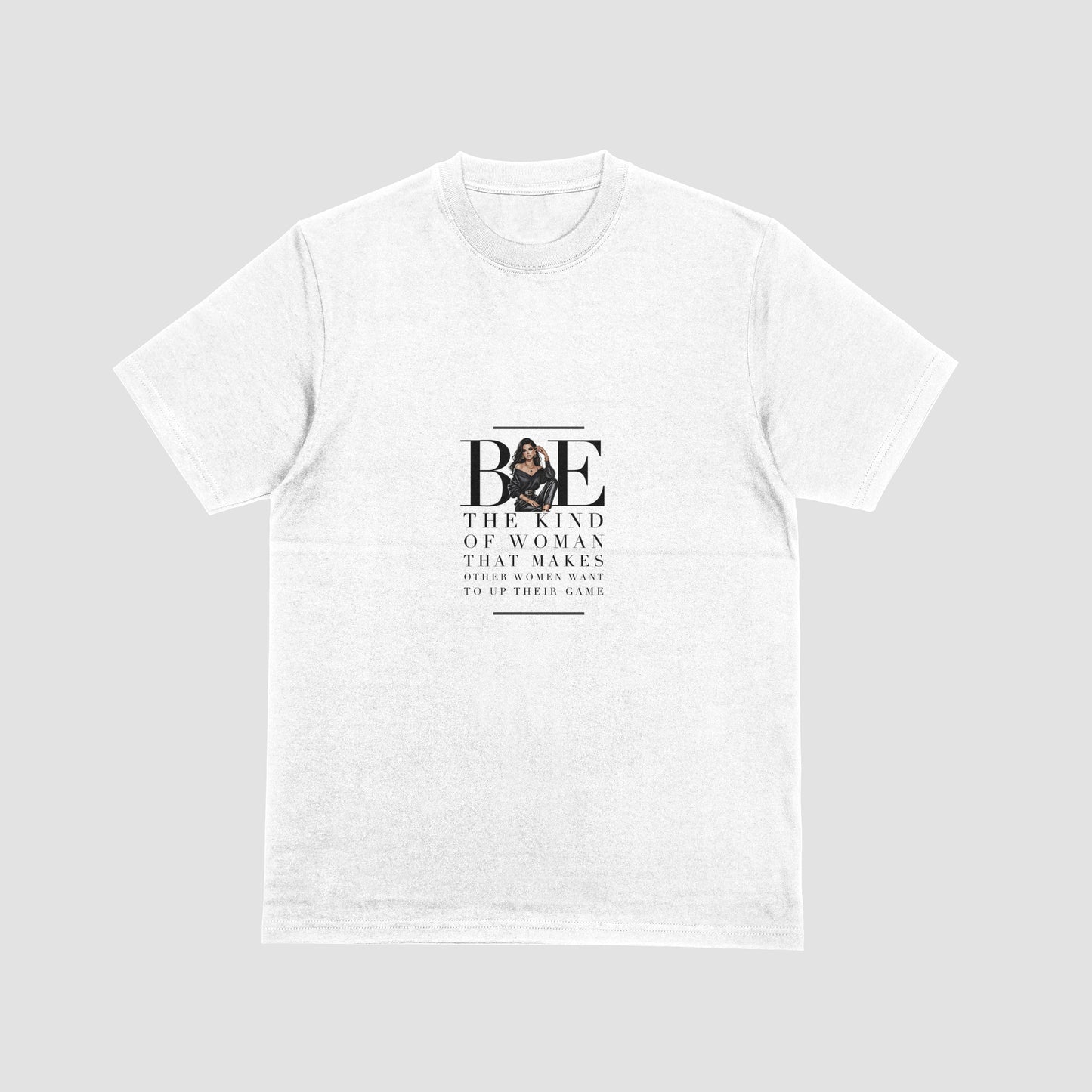 Be the Kind of Woman