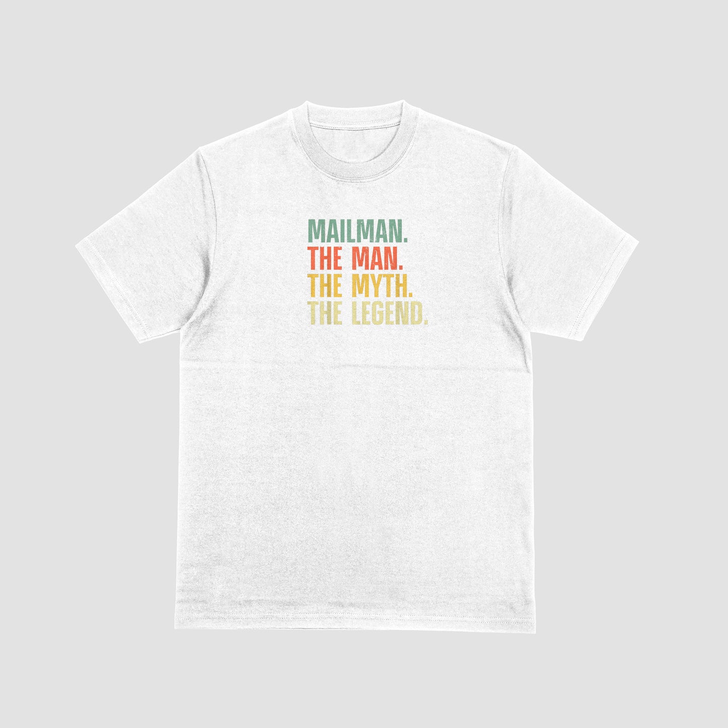 Mailman. The Man. The Myth. The Legend.