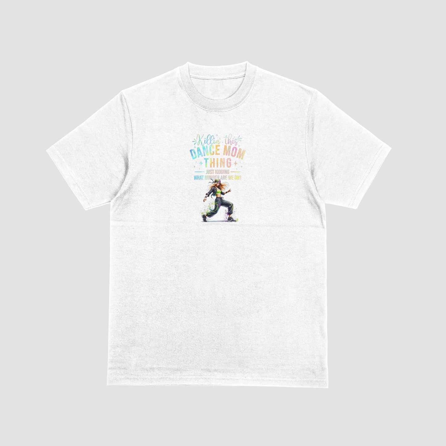 Killin This Dance Mom Thing.