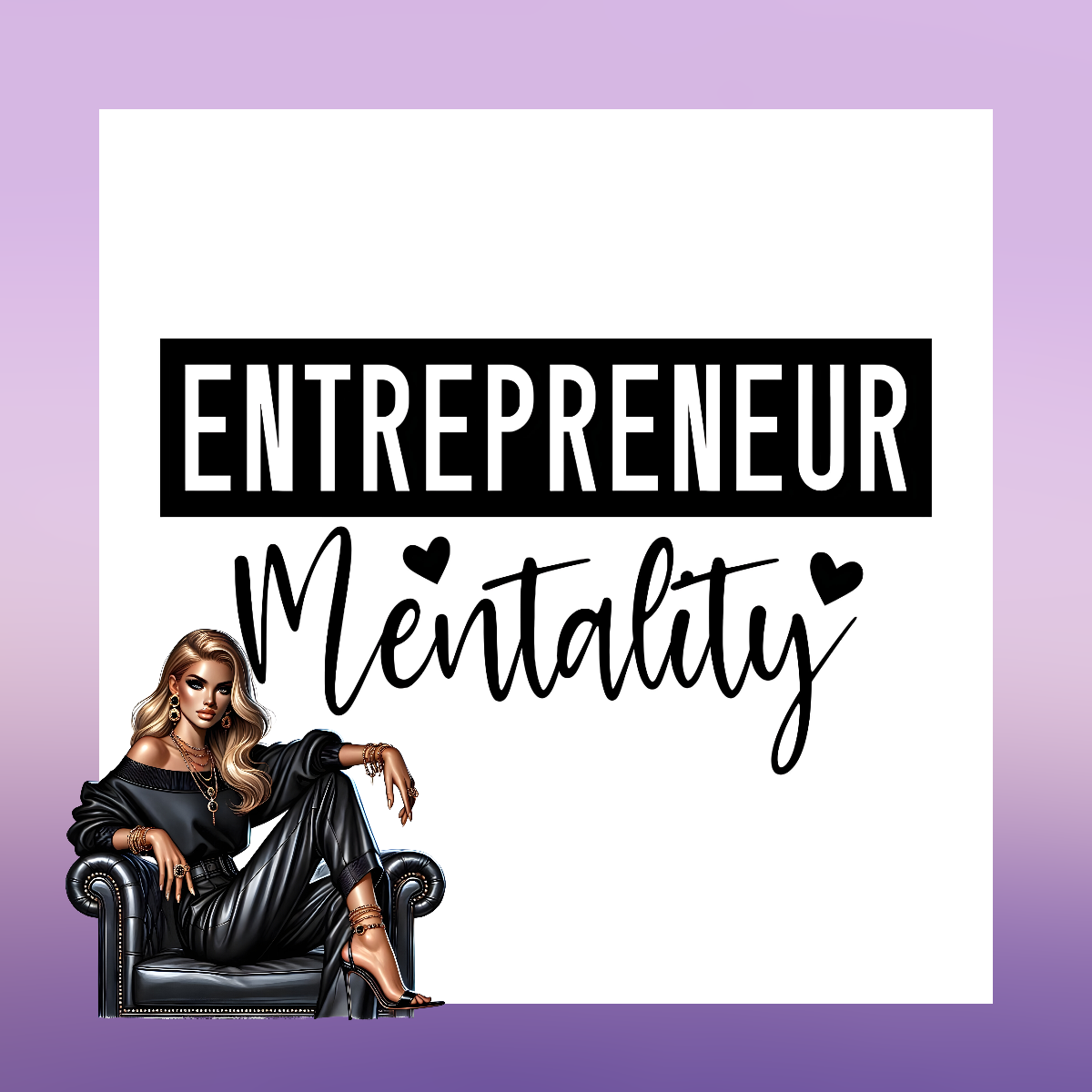 Entrepreneur Mentality