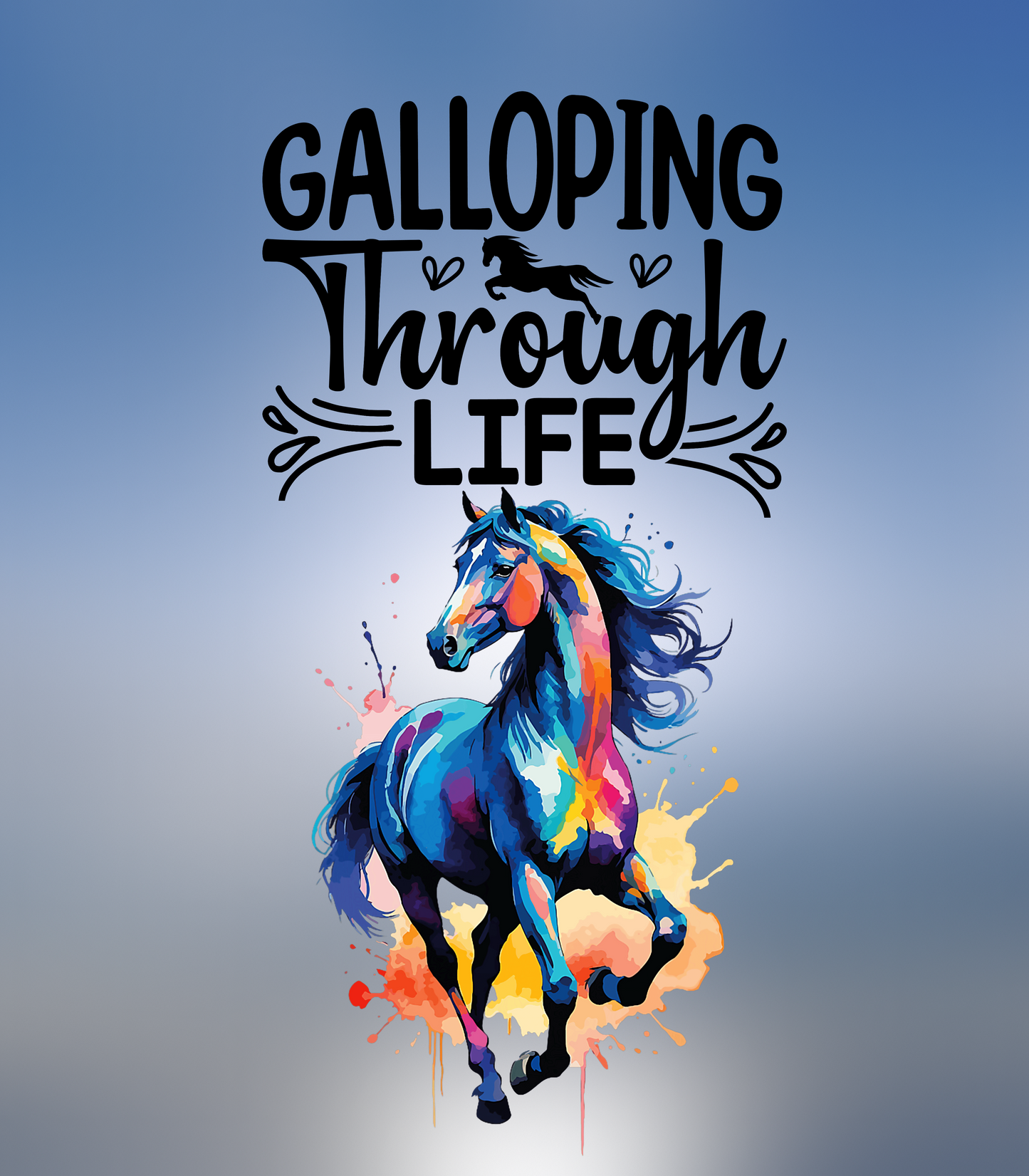 Galloping Through Life