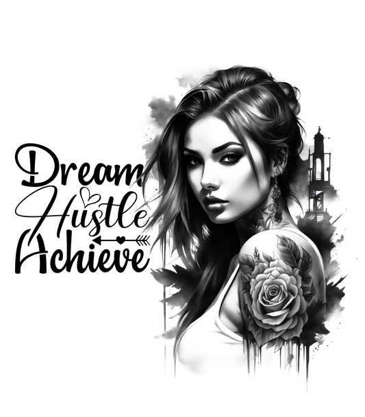 Dream  Hustle Achieve