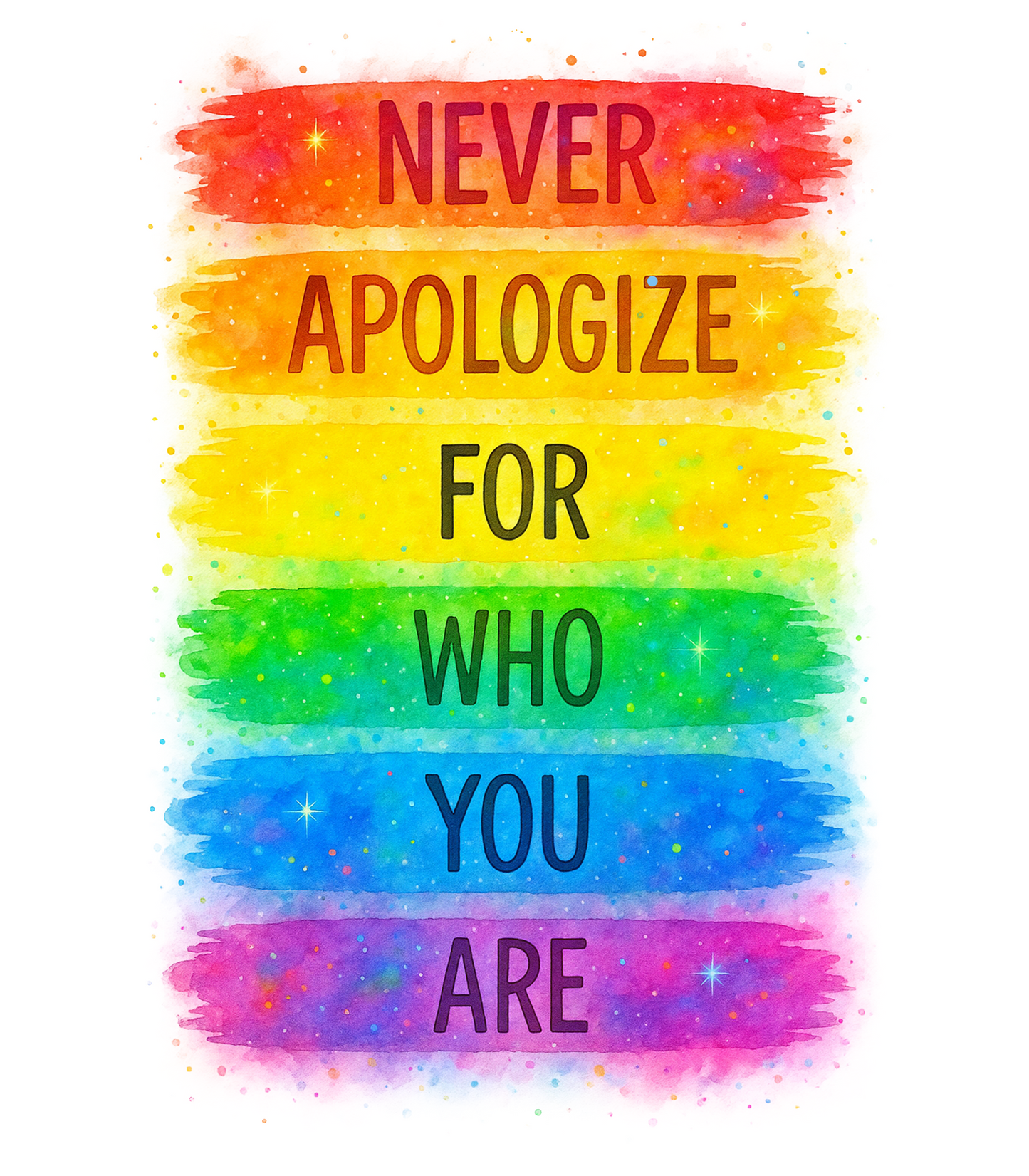 Never Apologize For Who You Are