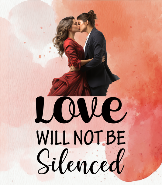 Love Will Not Be Silenced