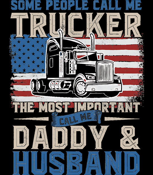 Some People Call Me Trucker