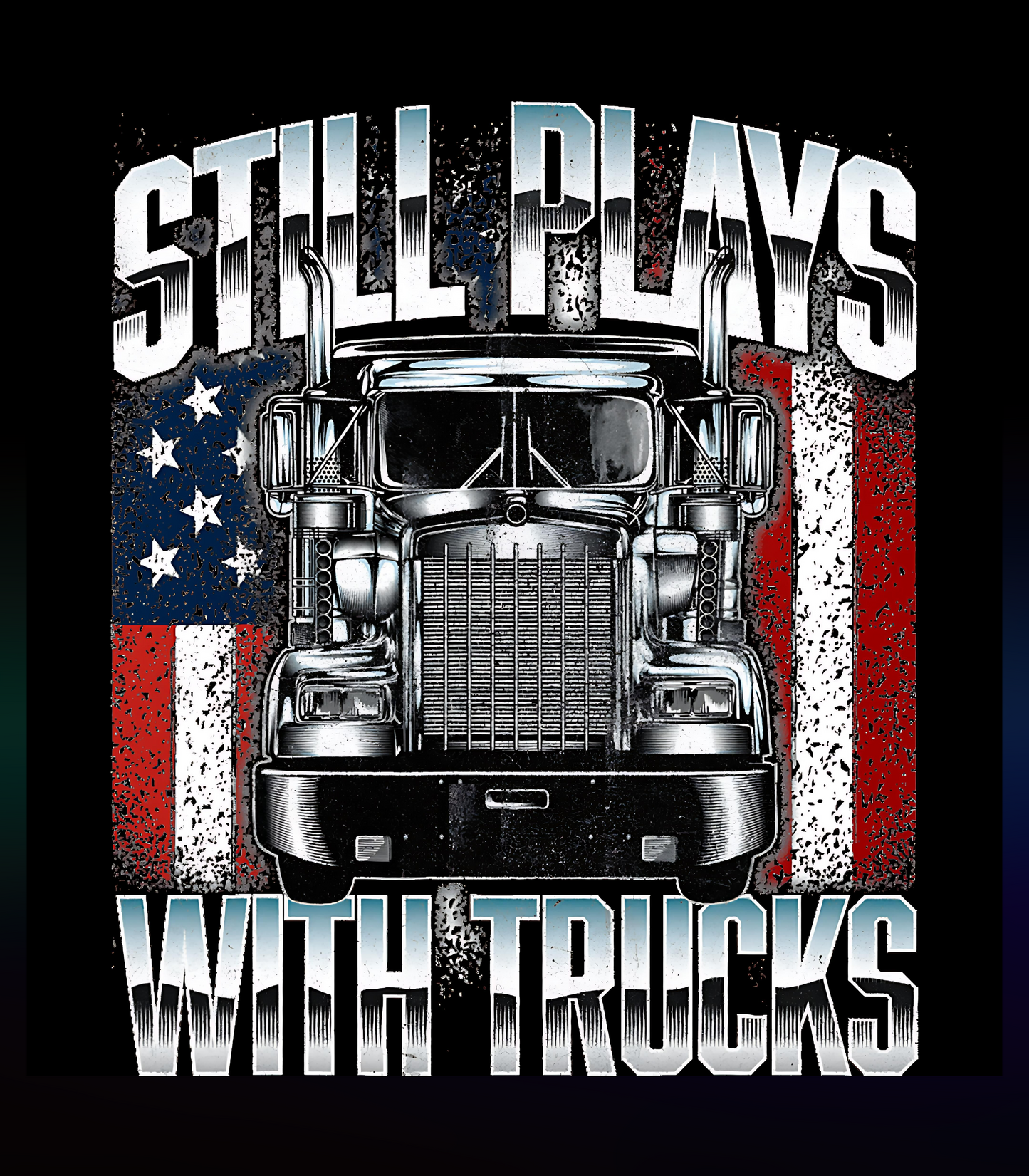 Still Plays With Trucks