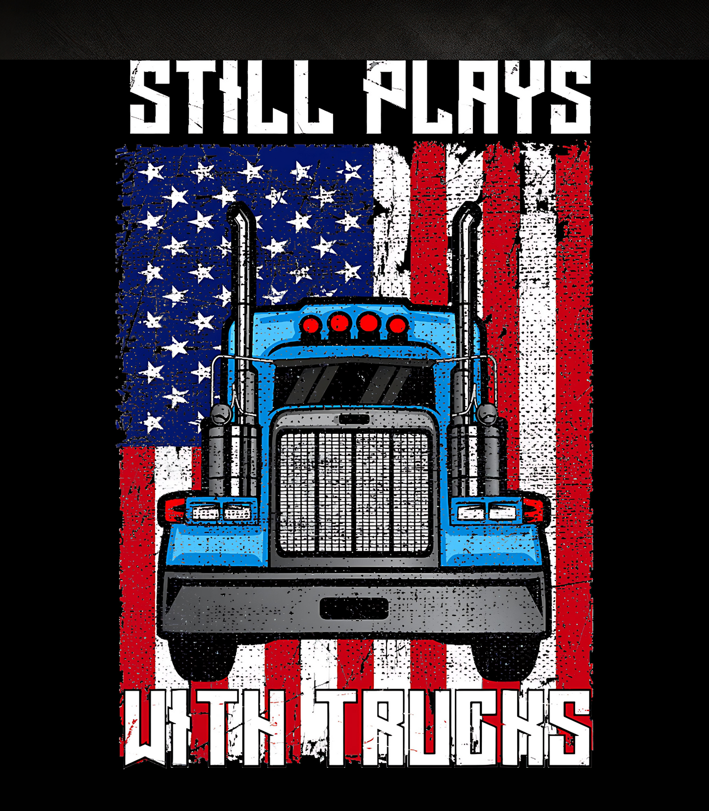 Still Plays With Trucks 2