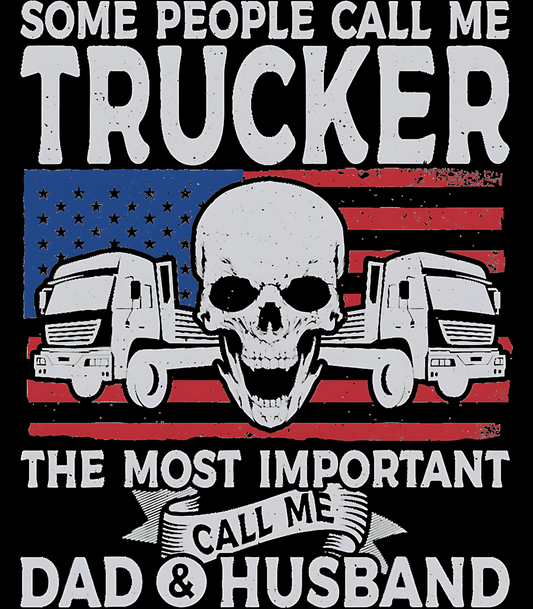 Some People Call Me Trucker 4