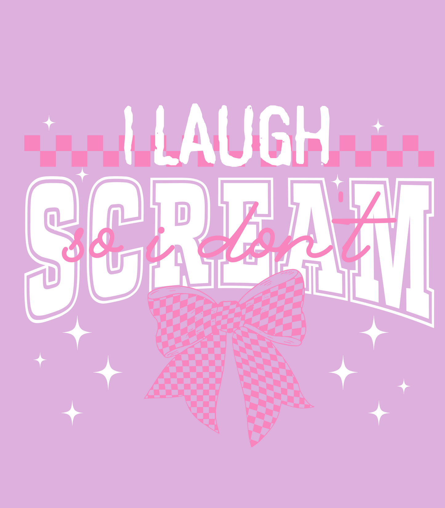 I Laugh so I don't Scream