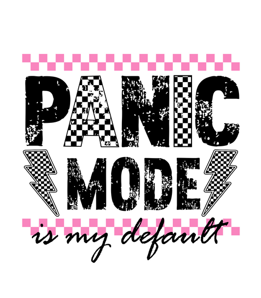 Panic Mode is My Default