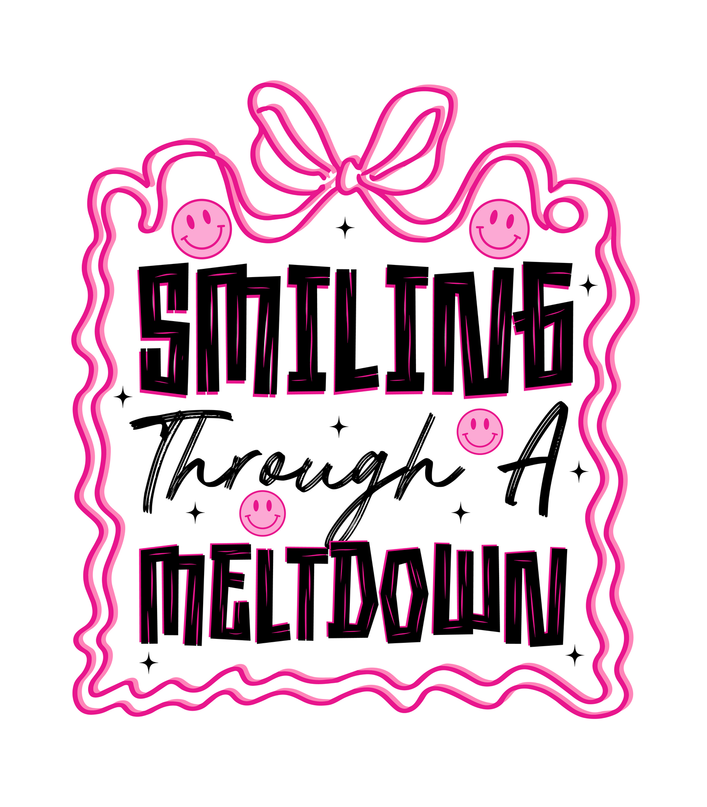 Smiling Through a Meltdown