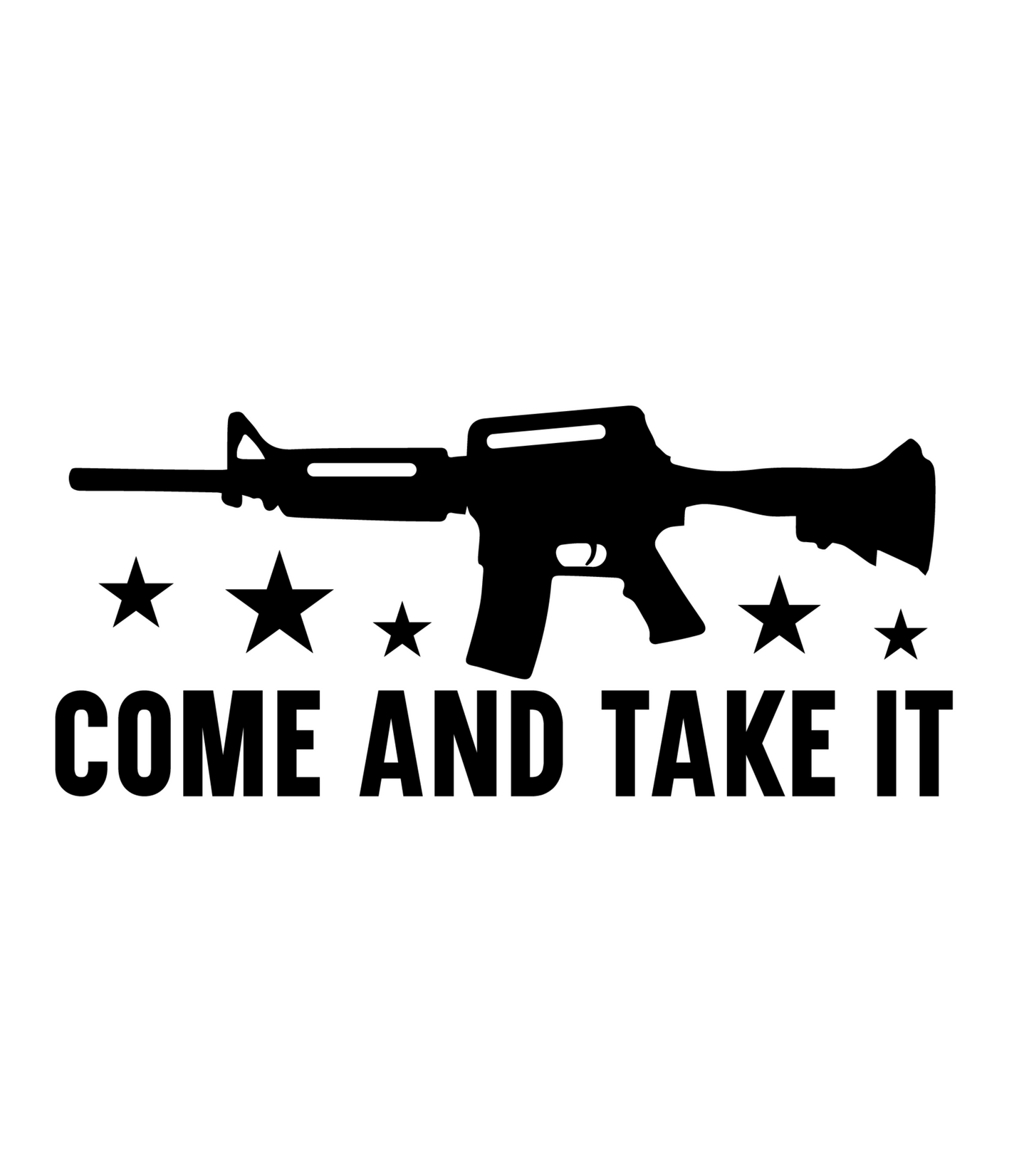 Come And Take It