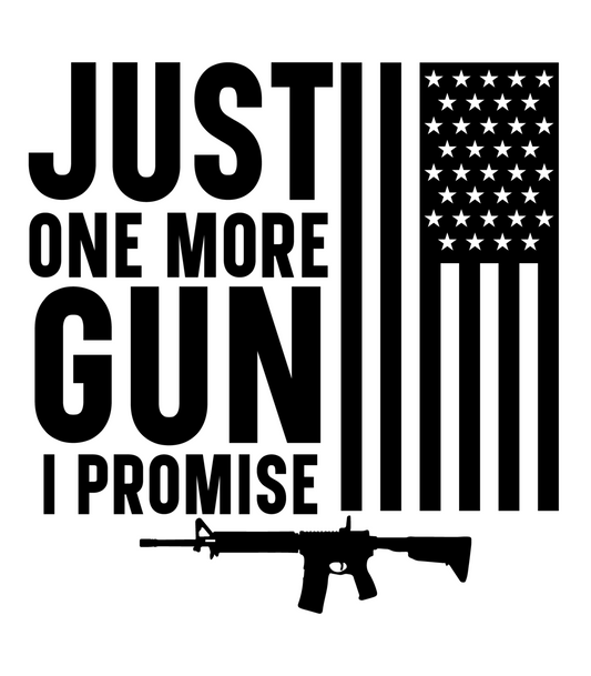 Just One More Gun