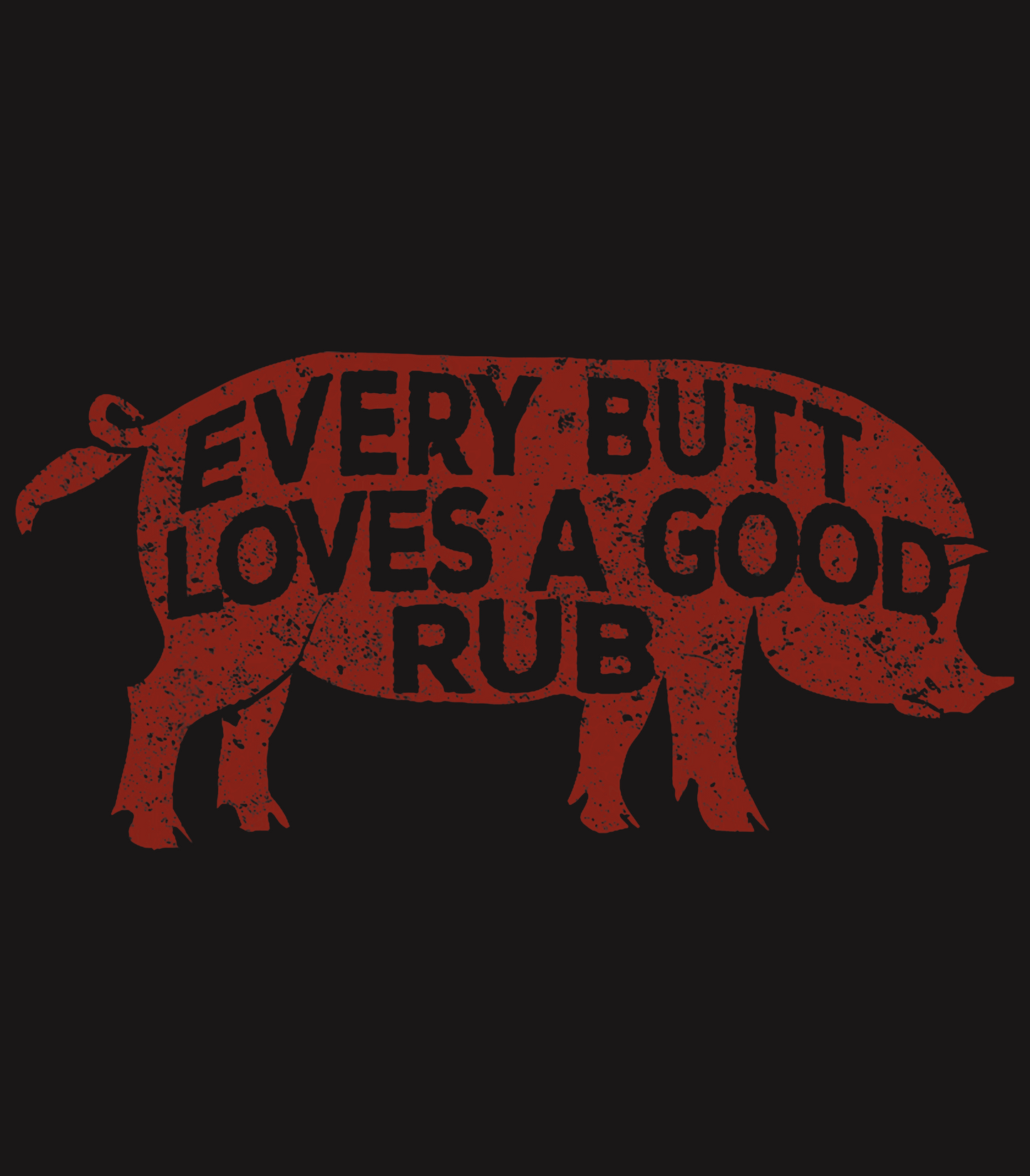 Every Butt Needs a Good Rub