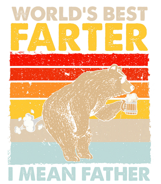 World's Best Farter I Mean Father