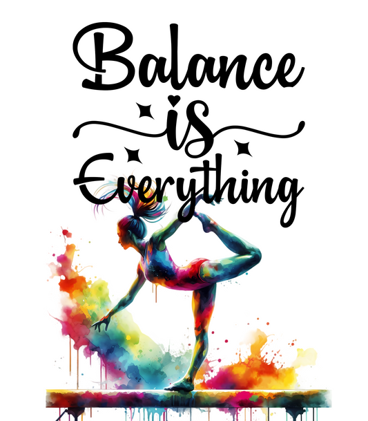 Balance Is Everything