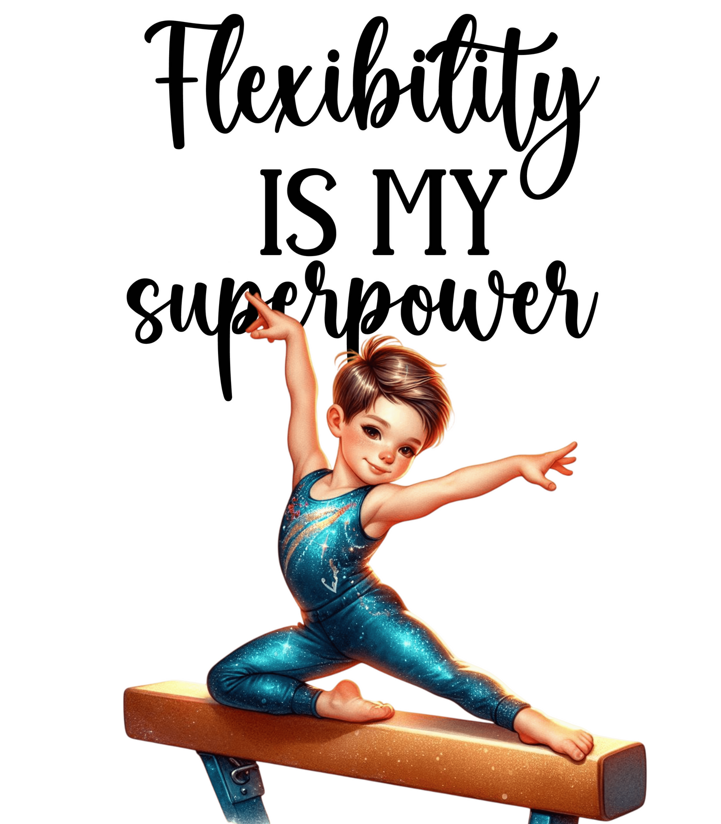 Flexibility Is My Superpower