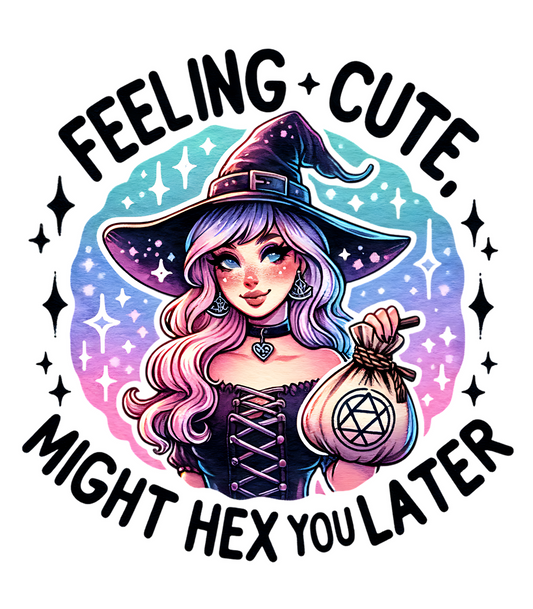 Feeling Cute Might Hex You Later #2