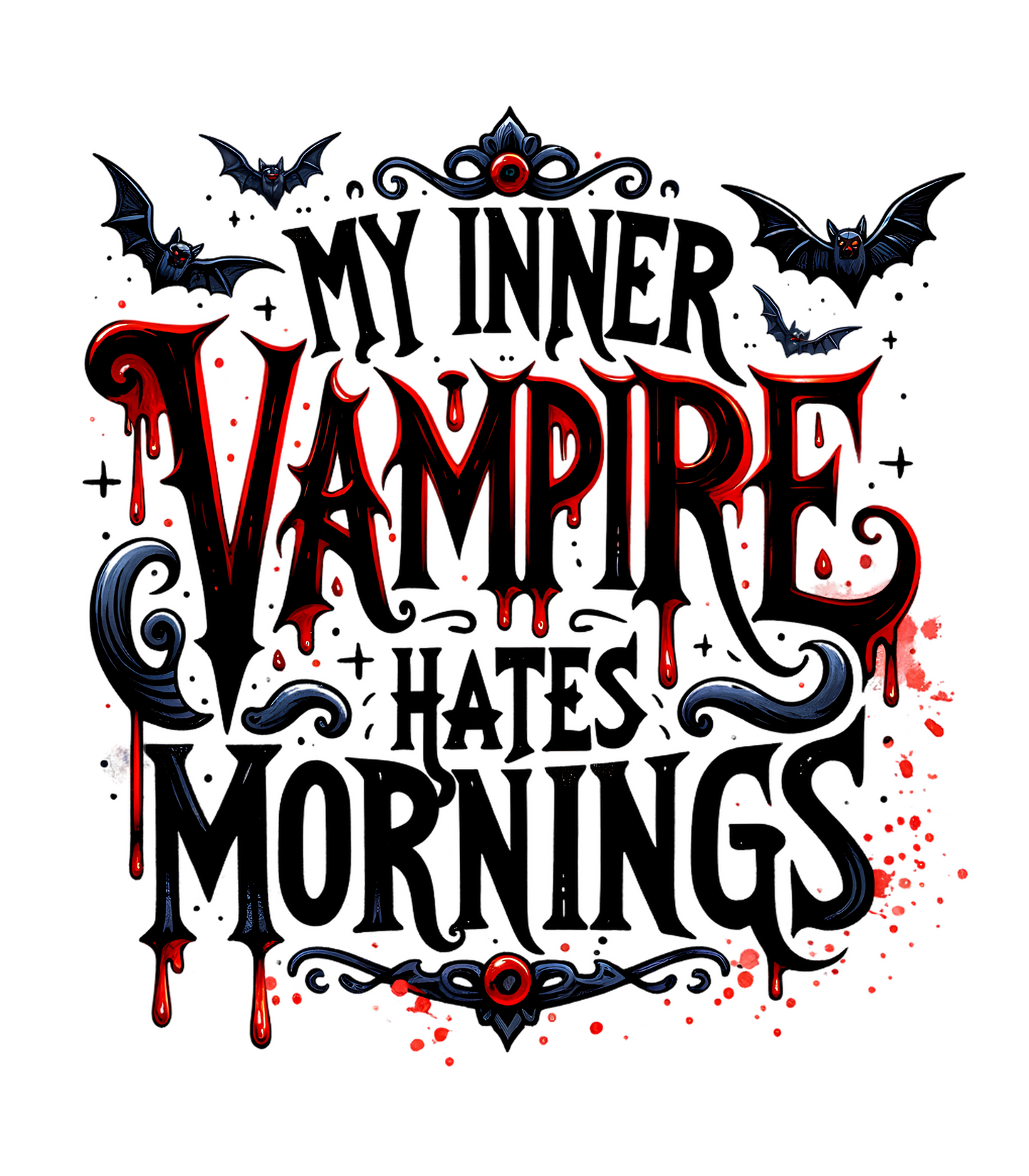 My Inner Vampire Hates Mornings #2