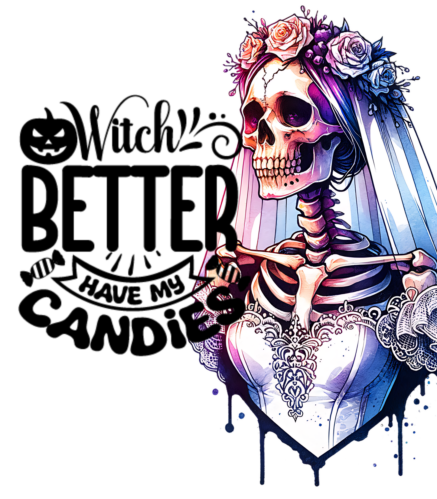 Witch Better Have My Candies