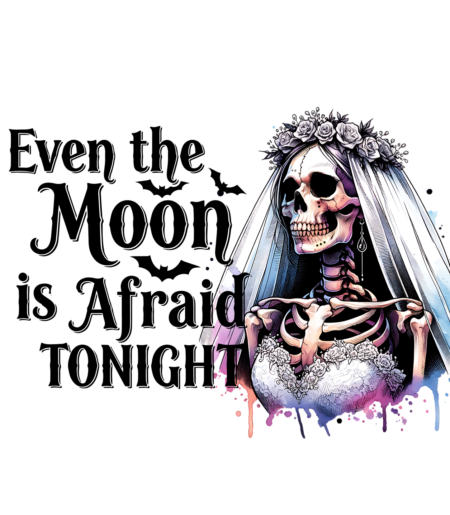 Even The Moon Is Afraid Tonight