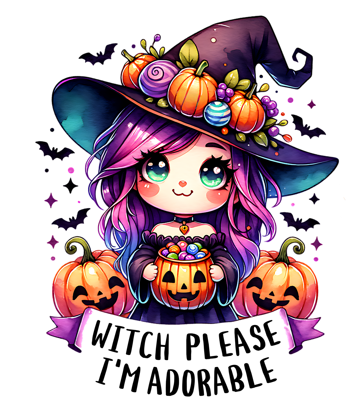 Witch Please I'm Adorable