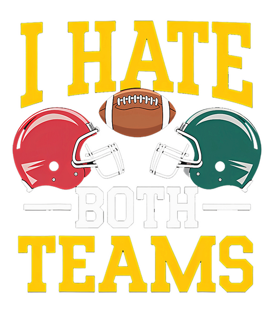 I Hate Both Teams