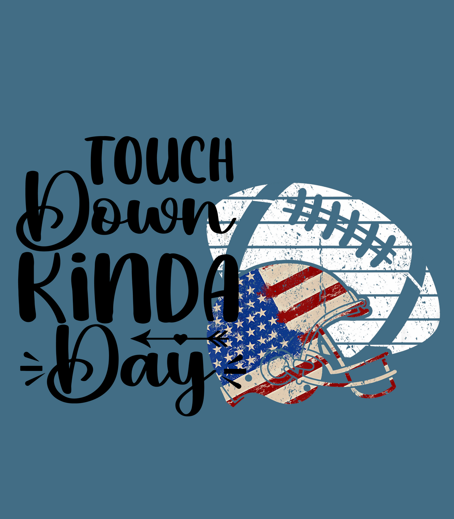 Touch Down Kinda Day