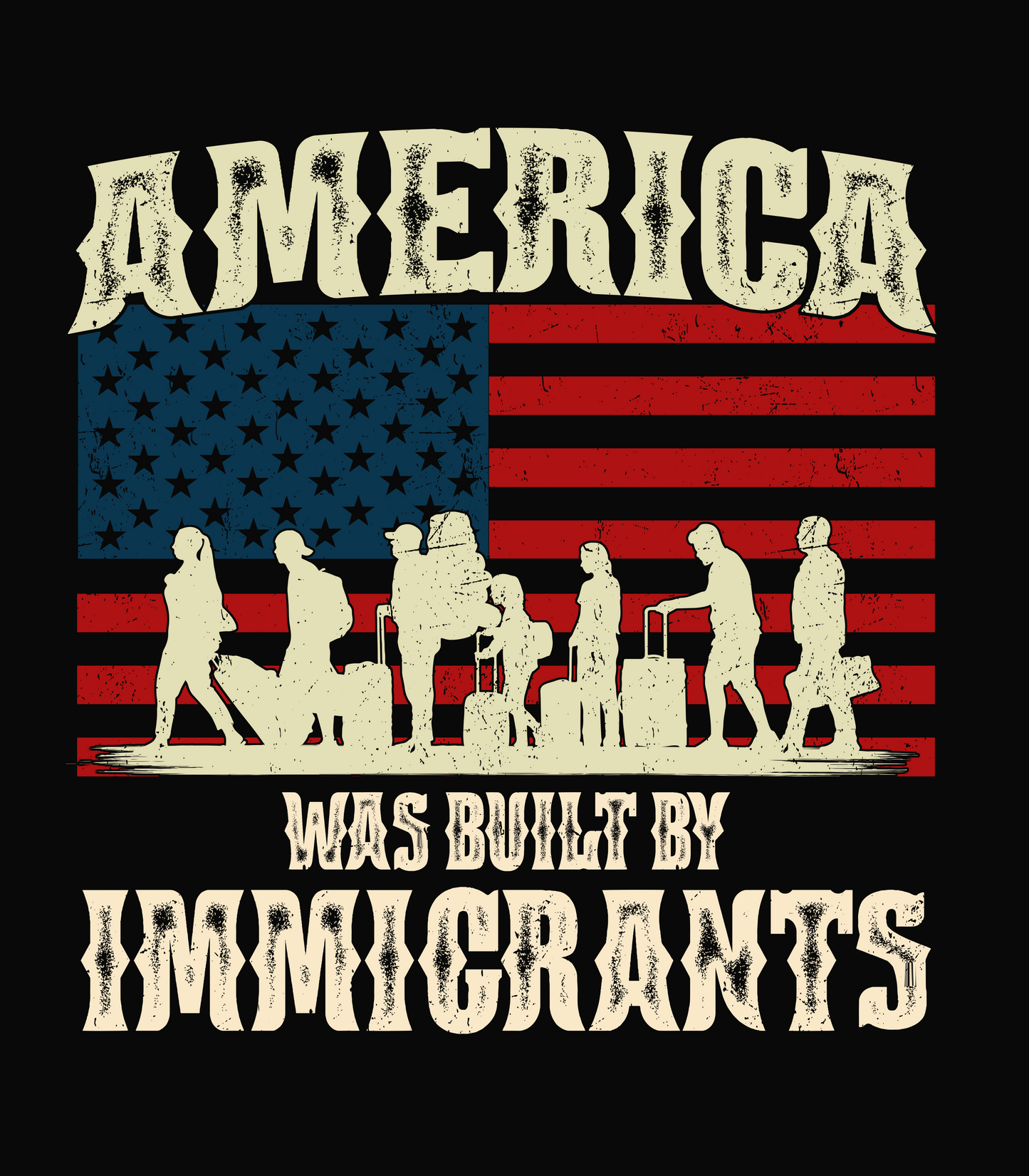 America Was Built By Immigrants #3